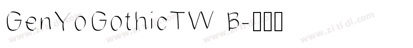 GenYoGothicTW B字体转换